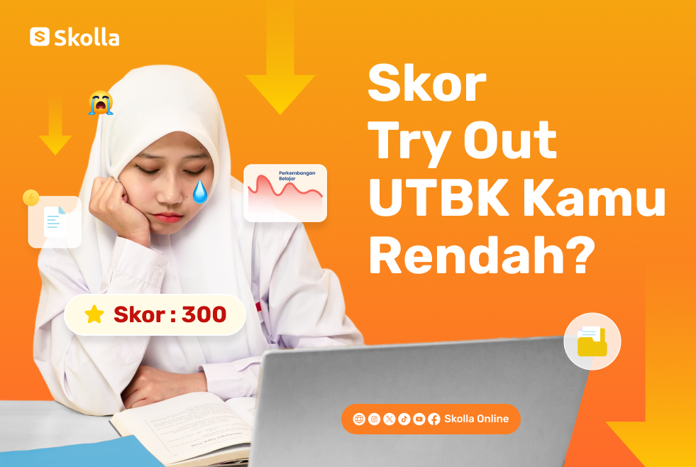 Seorang siswi melihat laptopnya dengan wajah murung. Tulisan di dalam poster ini "Skor Try Out UTBK Kamu Rendah?"