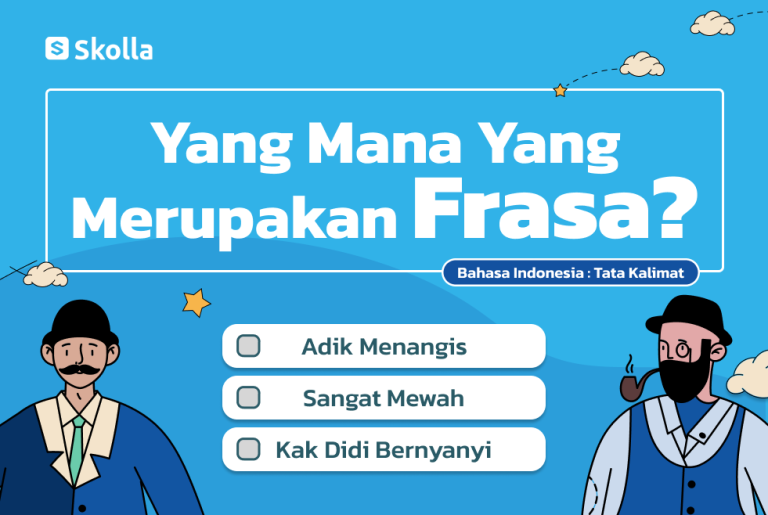 Frasa: Pengertian, Jenis, Dan Perbedaannya Dengan Kalimat